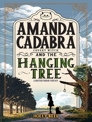 cover image of Amanda Cadabra and the Hanging Tree
